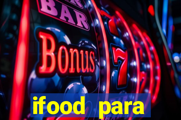 ifood para restaurante login